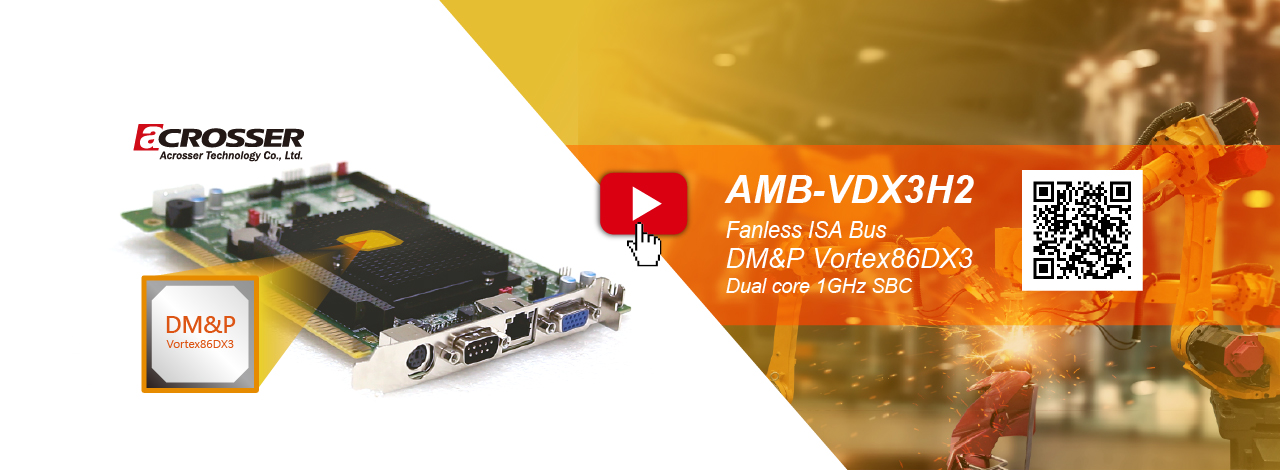 AMB-VDX3H2 is a fan-less, small size, low power, rugged-design single-board computer for embedded systems in industrial control, industrial automation, transportation, Mil/COTS